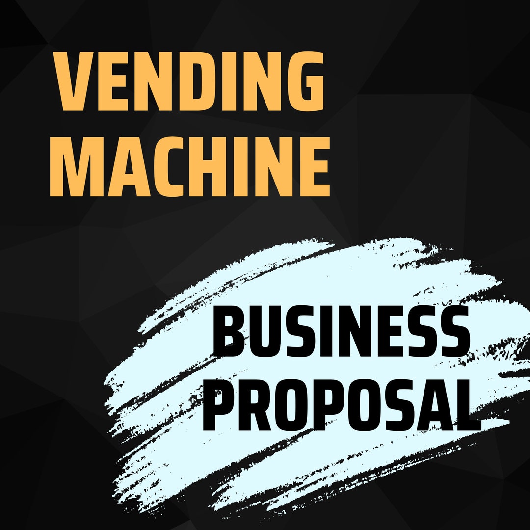 Vending Machine Proposal Template Free